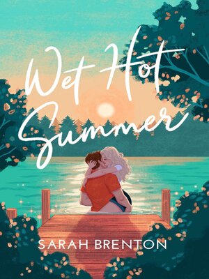 cover image of Wet Hot Summer